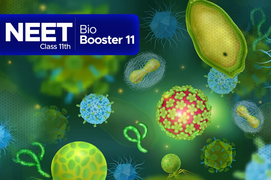 CLASS 11 (NEET) – BIO BOOSTER 11